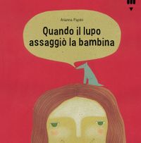 9788878742888-quando-il-lupo-assaggio-la-bambina