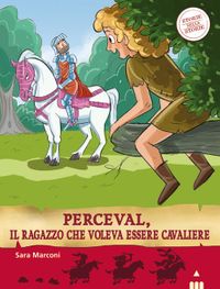 9788878745063-perceval-il-ragazzo-che-voleva-essere-cavaliere