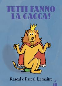 Libri sulla cacca per bambini (da 3 a 10 anni) - Perché la cacca