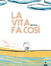 9788878749603-la-vita-fa-cosi